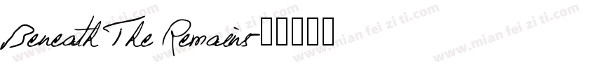 Beneath The Remains字体转换